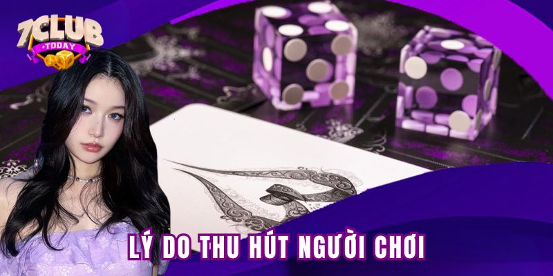 Giới thiệu về 7club và lý do thu hút người chơi