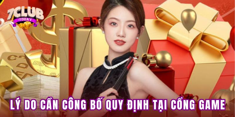 Lý do cần công bố quy định tại cổng game