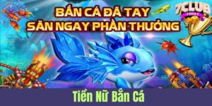 Tiền Nữ bắn cá